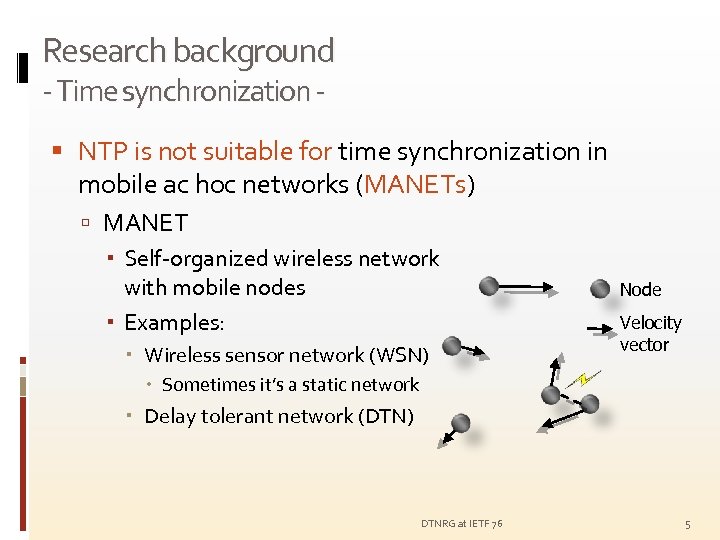 Research background - Time synchronization - NTP is not suitable for time synchronization in