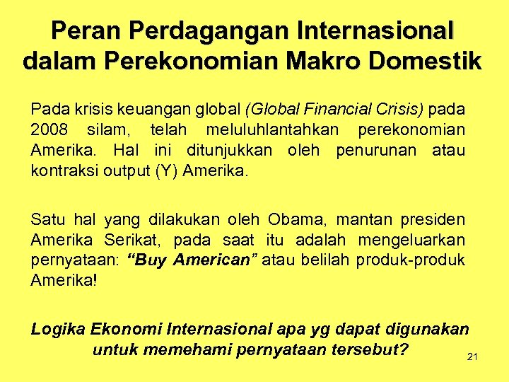 Peran Perdagangan Internasional dalam Perekonomian Makro Domestik Pada krisis keuangan global (Global Financial Crisis)