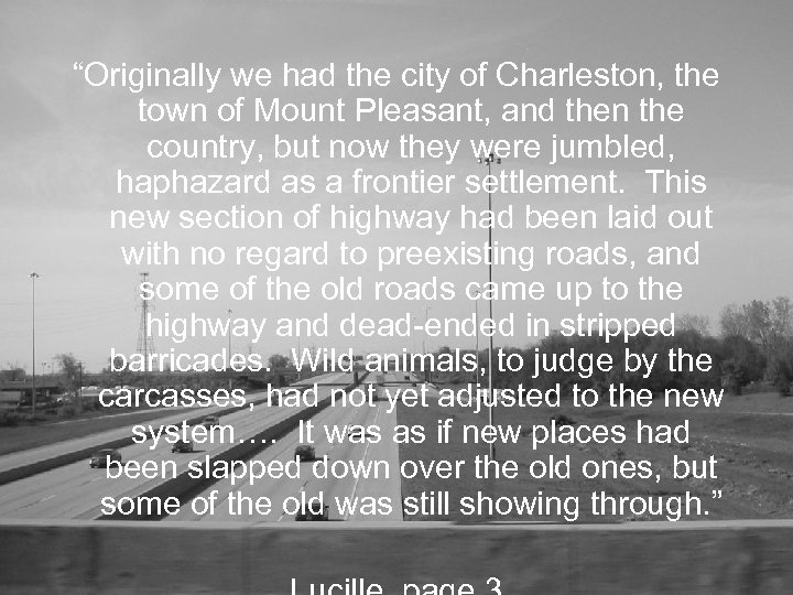 “Originally we had the city of Charleston, the town of Mount Pleasant, and then