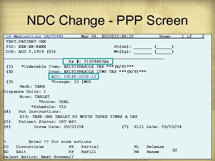 NDC Change - PPP Screen OP Medications (ACTIVE) Mar 08, 2005@10: 26: 35 Page: