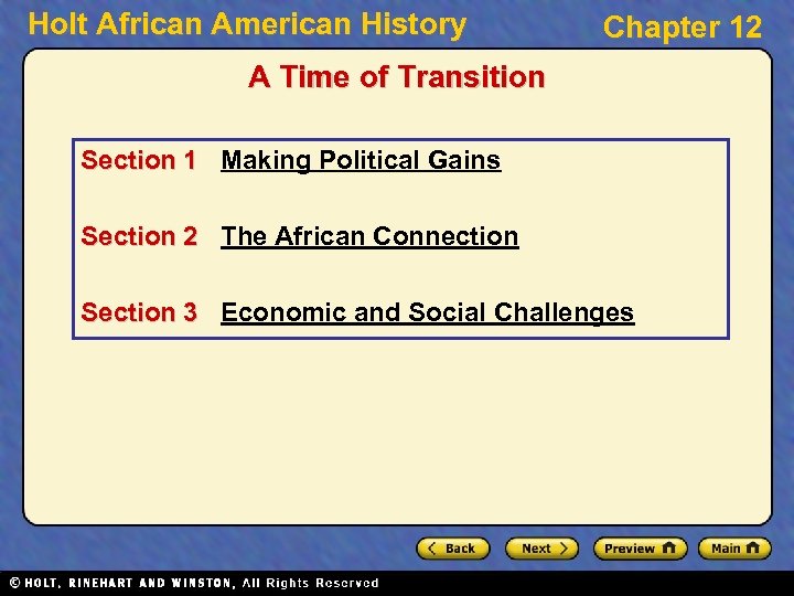Holt African American History Chapter 12 A Time of Transition Section 1 Making Political