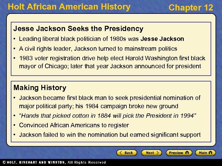 Holt African American History Chapter 12 Jesse Jackson Seeks the Presidency • Leading liberal