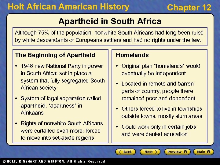 Holt African American History Chapter 12 Apartheid in South Africa Although 75% of the