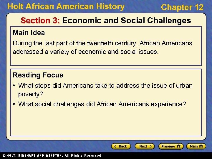 Holt African American History Chapter 12 Section 3: Economic and Social Challenges Main Idea
