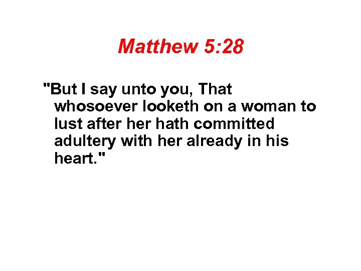 Matthew 5: 28 