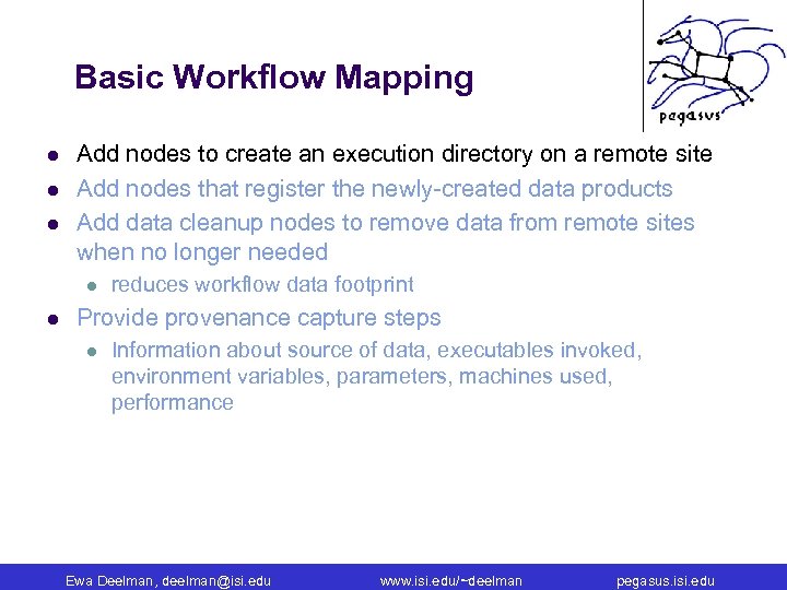 Basic Workflow Mapping l l l Add nodes to create an execution directory on