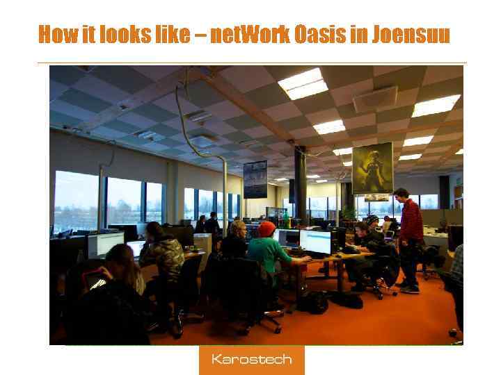 How it looks like – net. Work Oasis in Joensuu © Lee Fleming 2004