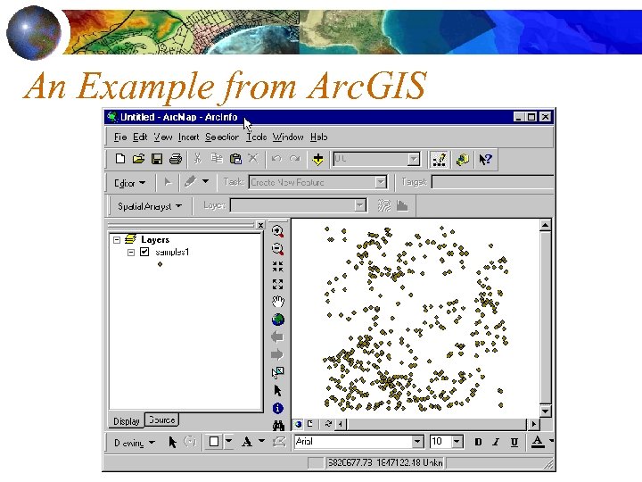 An Example from Arc. GIS 