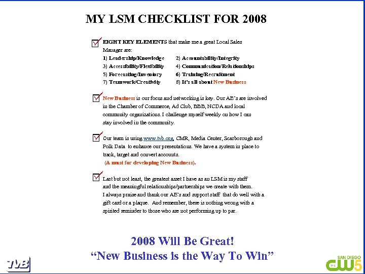 MY LSM CHECKLIST FOR 2008 EIGHT KEY ELEMENTS that make me a great Local