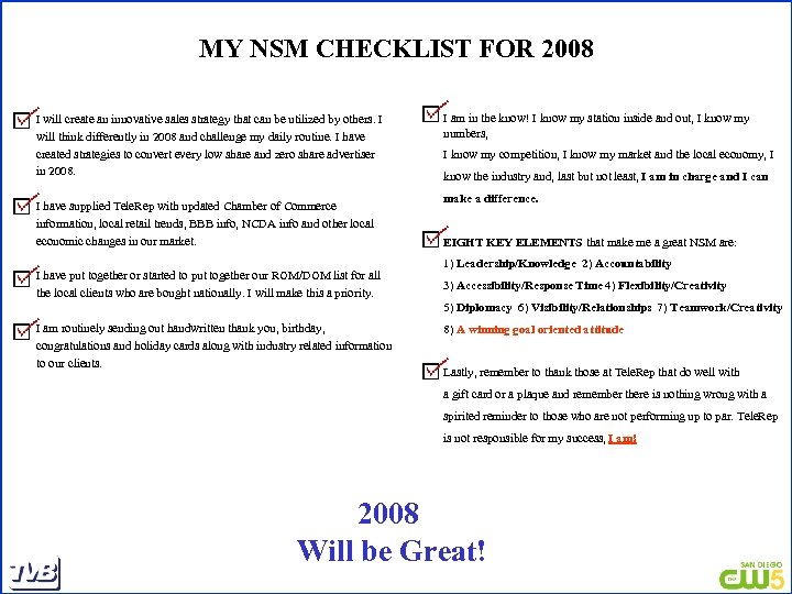 MY NSM CHECKLIST FOR 2008 I will create an innovative sales strategy that can