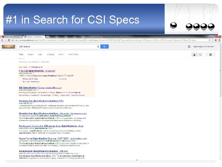 #1 in Search for CSI Specs October 24 -26, 2013 Vicon Annual Sales Meeting