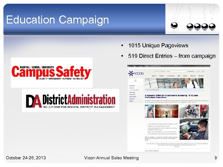 Education Campaign • 1015 Unique Pageviews • 519 Direct Entries – from campaign October