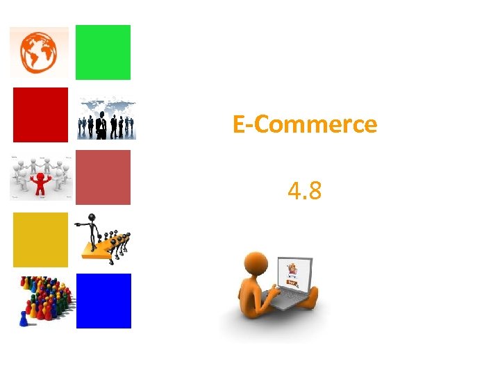 E-Commerce 4. 8 