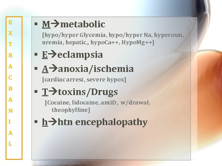 E X T R A C R A N I A L § M