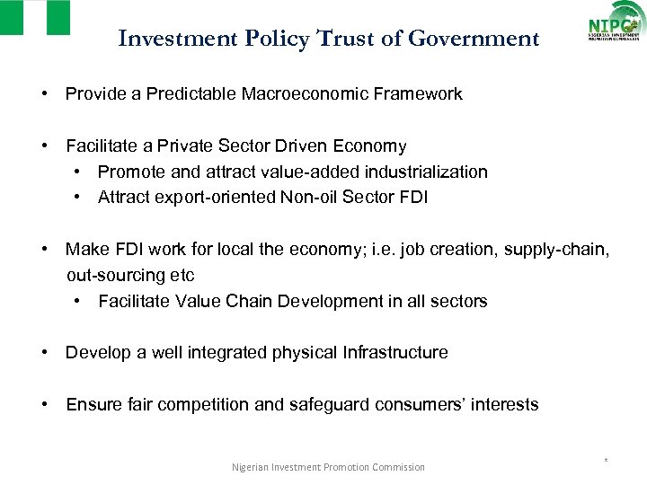 Investment Policy Trust of Government • Provide a Predictable Macroeconomic Framework • Facilitate a