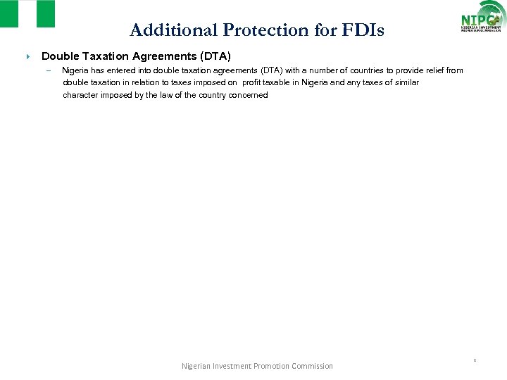 Additional Protection for FDIs Double Taxation Agreements (DTA) – Nigeria has entered into double