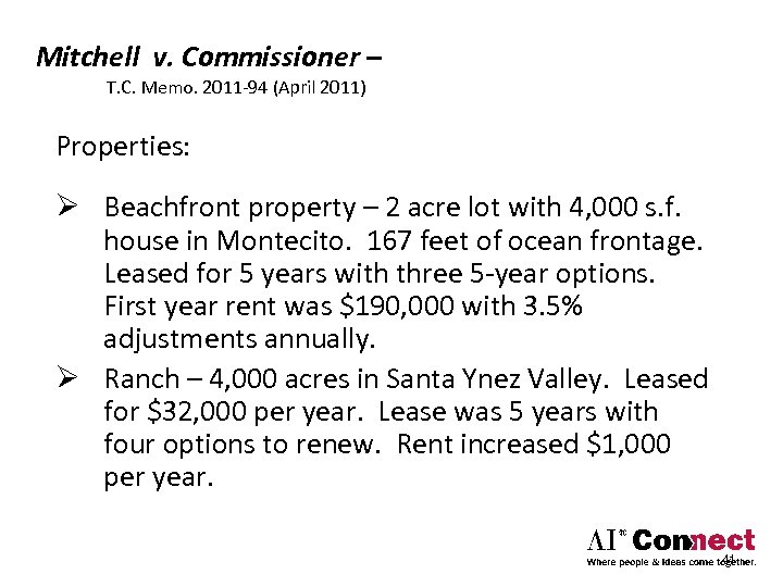 Mitchell v. Commissioner – T. C. Memo. 2011‐ 94 (April 2011) Properties: Ø Beachfront