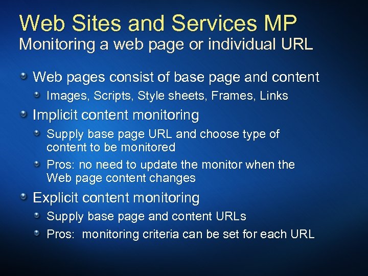 Web Sites and Services MP Monitoring a web page or individual URL Web pages