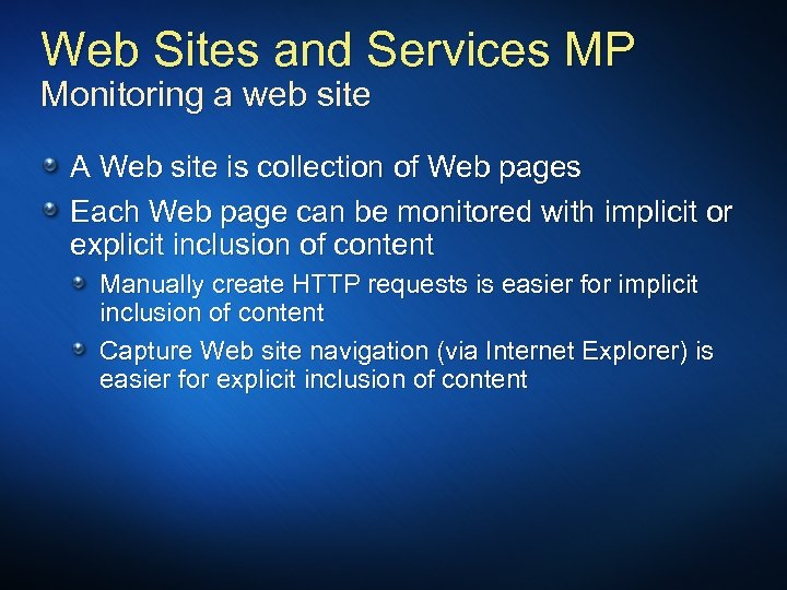 Web Sites and Services MP Monitoring a web site A Web site is collection