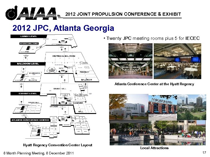 2012 JOINT PROPULSION CONFERENCE & EXHIBIT 2012 JPC, Atlanta Georgia • Twenty JPC meeting