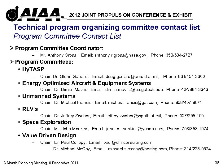 2012 JOINT PROPULSION CONFERENCE & EXHIBIT Technical program organizing committee contact list Program Committee