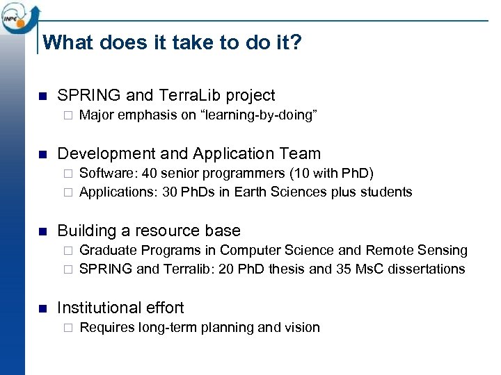 What does it take to do it? n SPRING and Terra. Lib project ¨