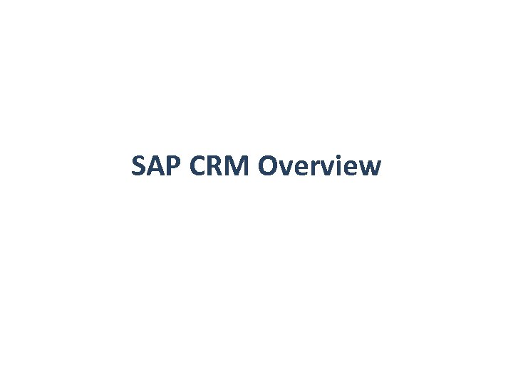 SAP CRM Overview 