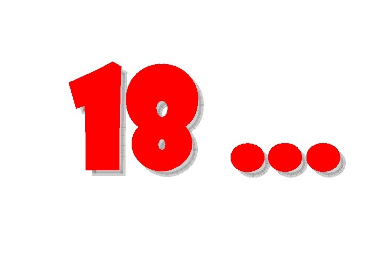 18 … 