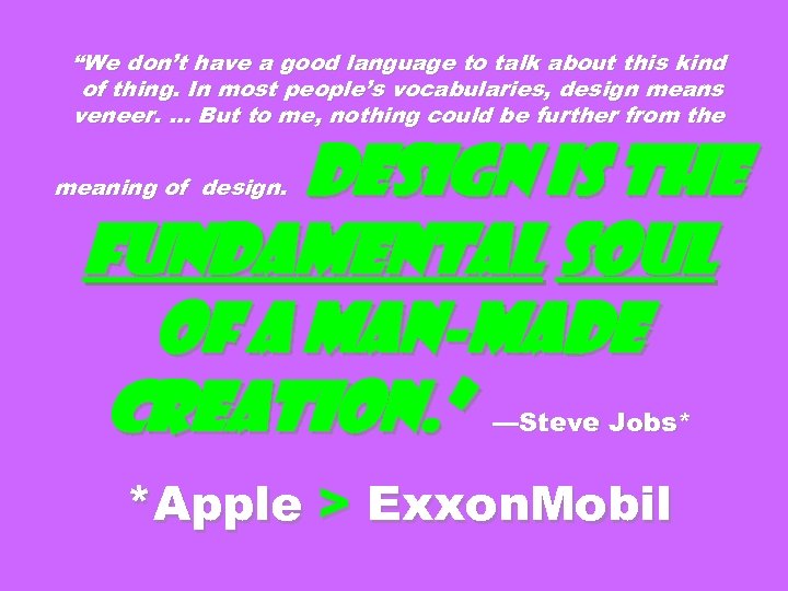 “We don’t have a good language to talk about this kind of thing. In