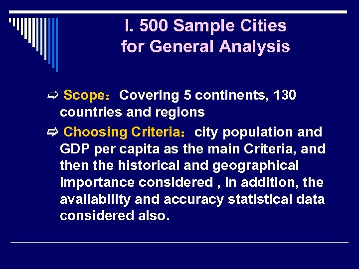 I. 500 Sample Cities for General Analysis Scope：Covering 5 continents, 130 countries and regions