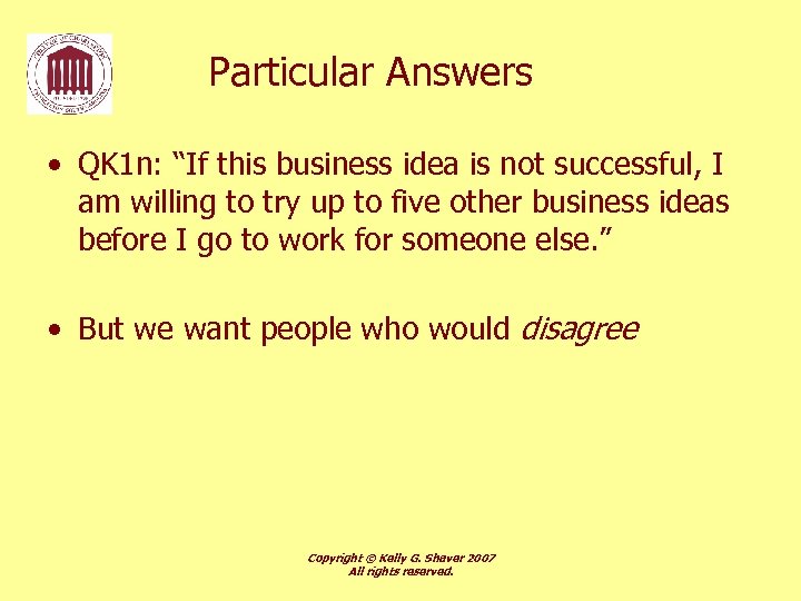 Particular Answers • QK 1 n: “If this business idea is not successful, I