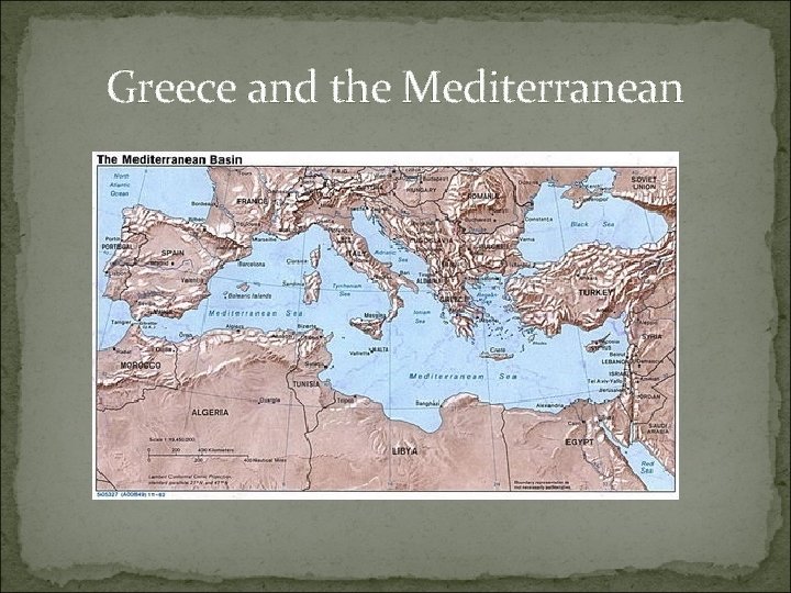 Greece and the Mediterranean 