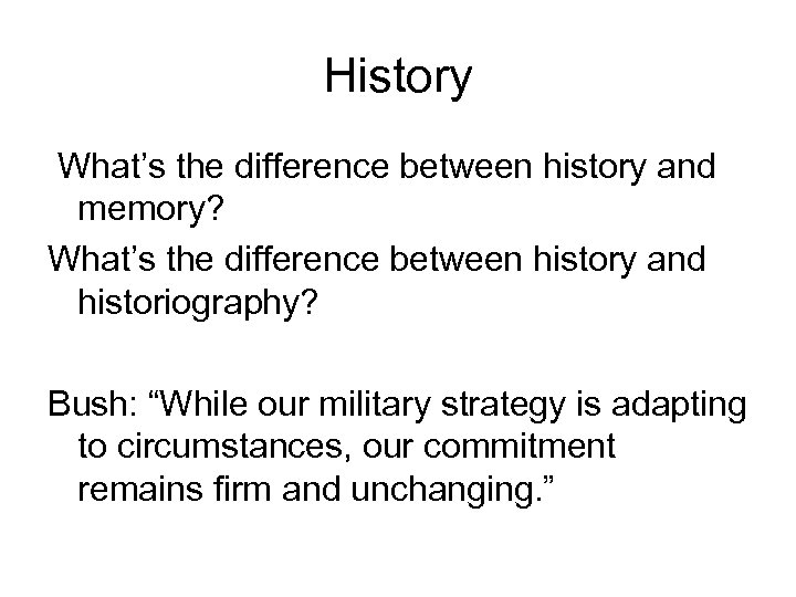 History What’s the difference between history and memory? What’s the difference between history and