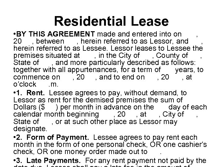 Residential Lease • BY THIS AGREEMENT made and entered into on , 20 ,