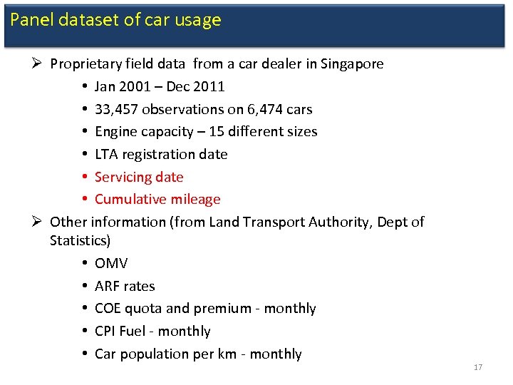 Panel dataset of car usage Ø Proprietary field data from a car dealer in