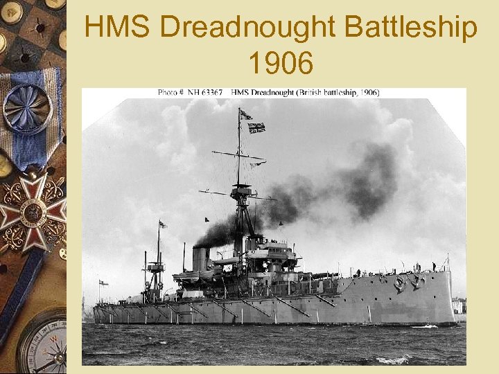 HMS Dreadnought Battleship 1906 
