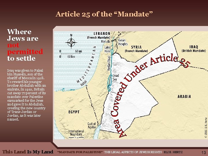Article 25 of the “Mandate” Where Jews are not permitted to settle Iraq was