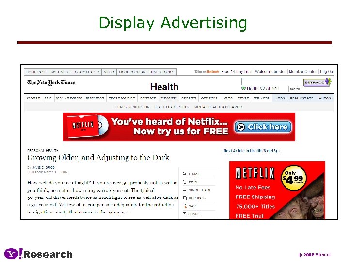Display Advertising Research © 2008 Yahoo! 