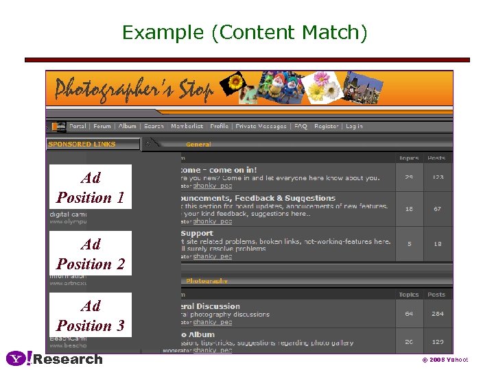 Example (Content Match) Ad Position 1 Ad Position 2 Ad Position 3 Research ©