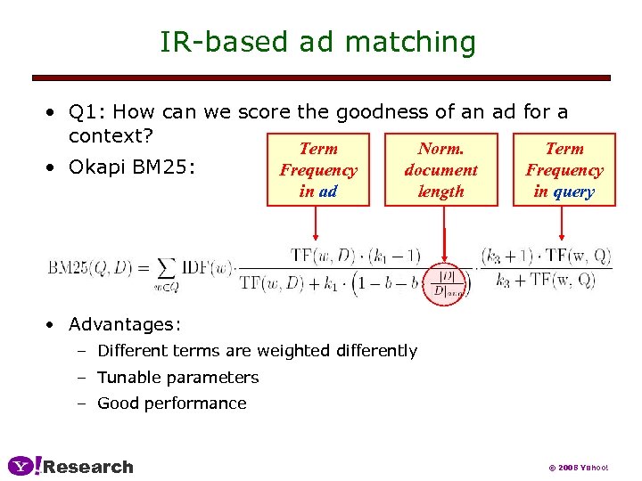 IR-based ad matching • Q 1: How can we score the goodness of an
