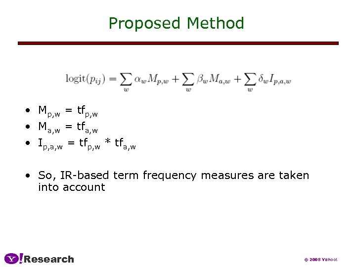 Proposed Method • Mp, w = tfp, w • Ma, w = tfa, w