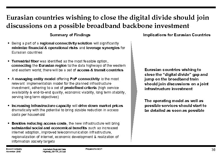 Eurasian countries wishing to close the digital divide should join discussions on a possible