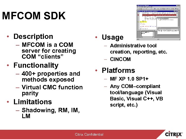 MFCOM SDK • Description • Usage – MFCOM is a COM server for creating