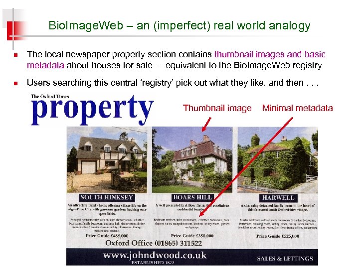 Bio. Image. Web – an (imperfect) real world analogy n n The local newspaper