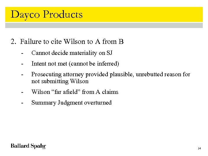 Dayco Products 2. Failure to cite Wilson to A from B - Cannot decide