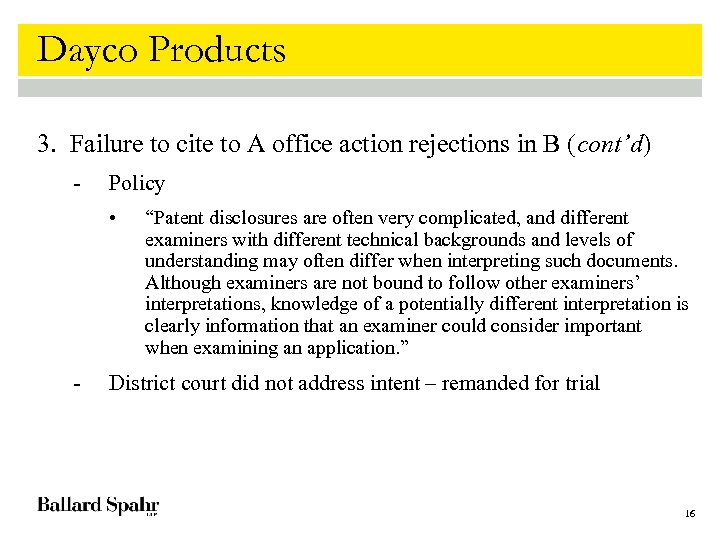 Dayco Products 3. Failure to cite to A office action rejections in B (cont’d)