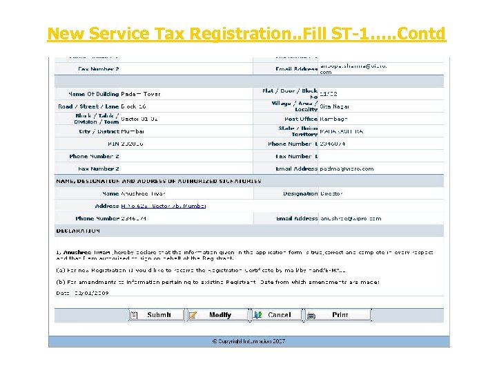 New Service Tax Registration. . Fill ST-1…. . Contd 