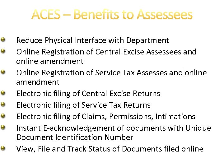 Reduce Physical Interface with Department Online Registration of Central Excise Assessees and online amendment