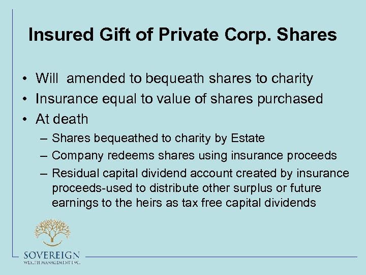 Insured Gift of Private Corp. Shares • Will amended to bequeath shares to charity