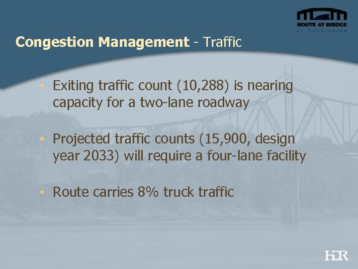 Congestion Management - Traffic • Exiting traffic count (10, 288) is nearing capacity for